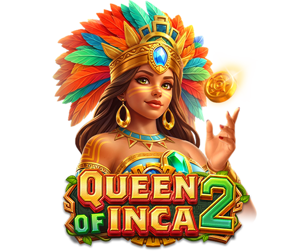 QUEEN OF INCA 2